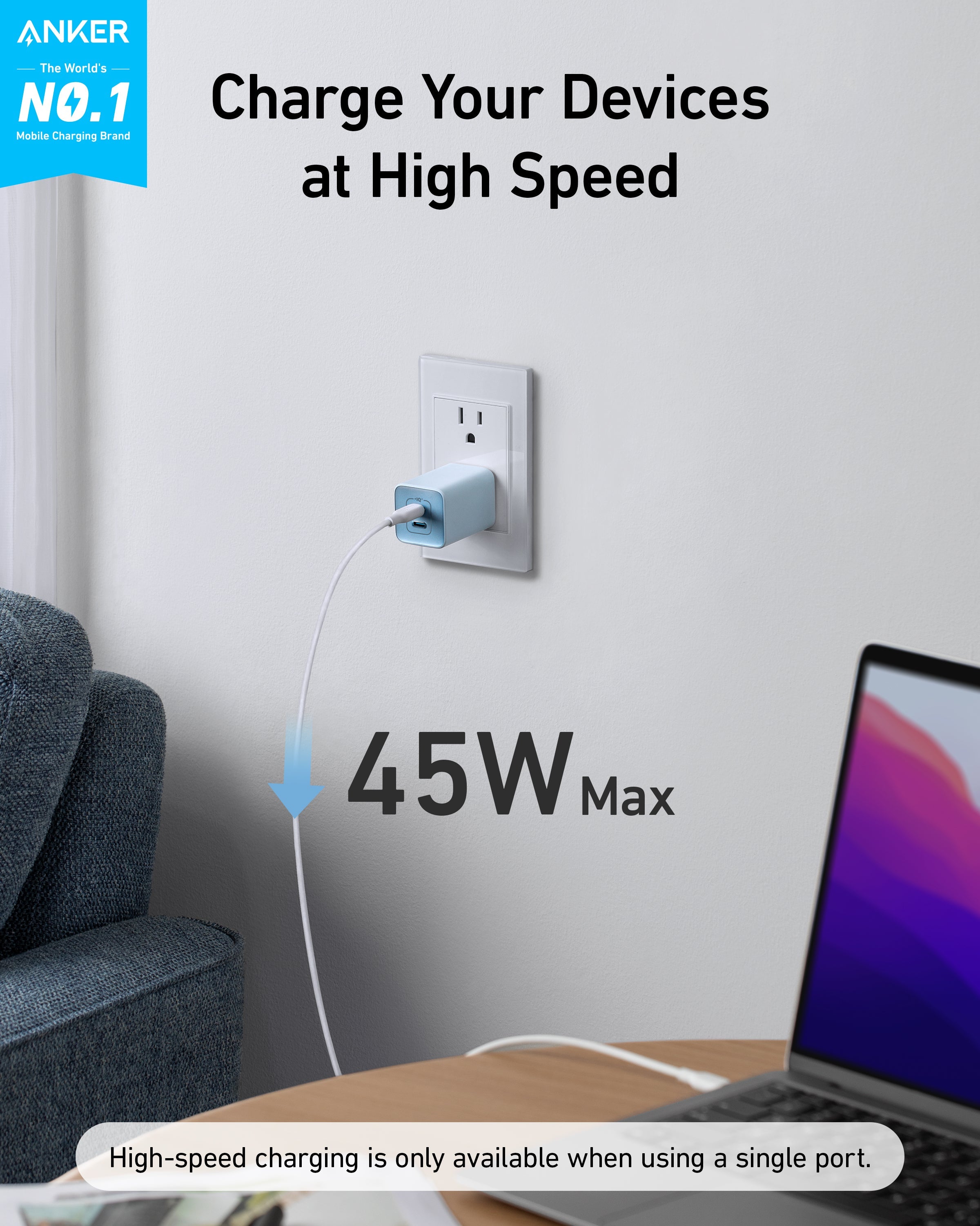 Anker charger with laptop on desk, text 'Charge Your Devices at High Speed' and '45W Max'.