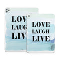 Love Laugh Live - Apple iPad Wrap